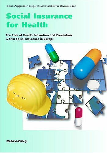 Social Insurance for Health. The Role of Health Promotion and Prevention within Social Insurance in Europe