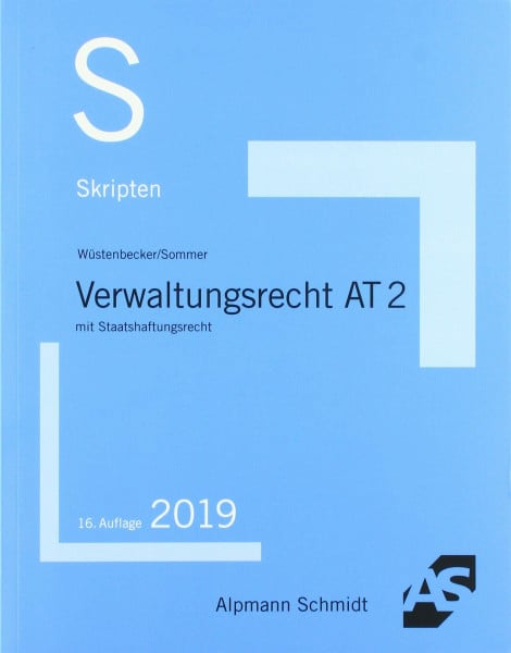 Skript Verwaltungsrecht AT 2: mit Staatshaftungsrecht