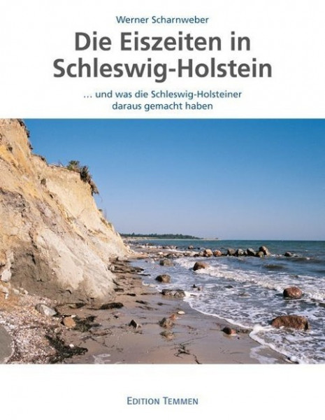 Die Eiszeiten in Schleswig-Holstein