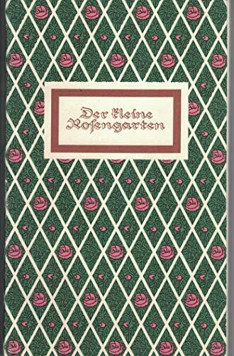Der Kleine Rosengarten