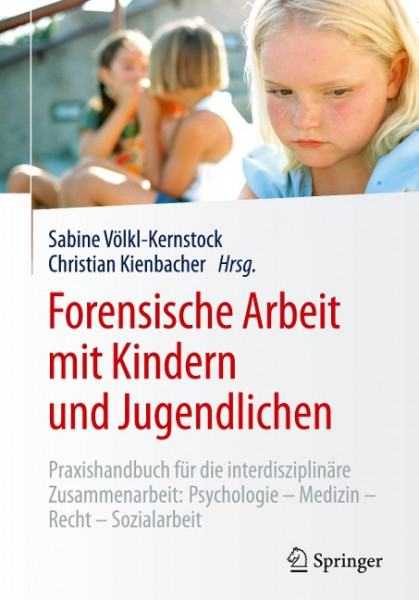 Forensische Arbeit mit Kindern und Jugendlichen