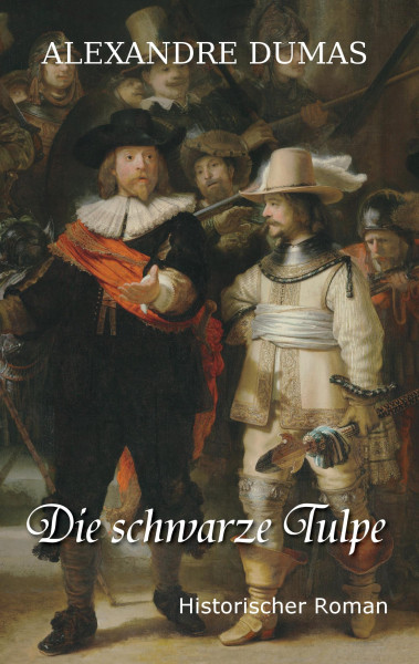 Die schwarze Tulpe