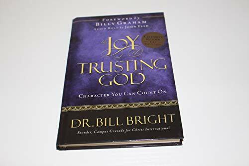 The Joy Of Trusting God: Character You Can Count On (Joy of Knowing God, Band 1) The Joy Of Trusting God: Character You Can Count On (Joy of Knowing God, Band 1)