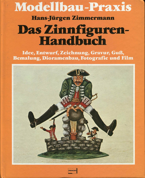 Das Zinnfiguren - Handbuch