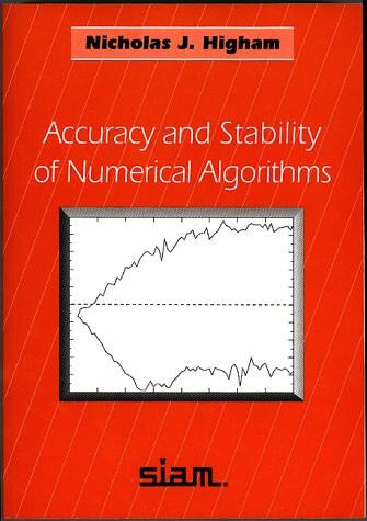 Accuracy and Stability of Numberical Algorithms