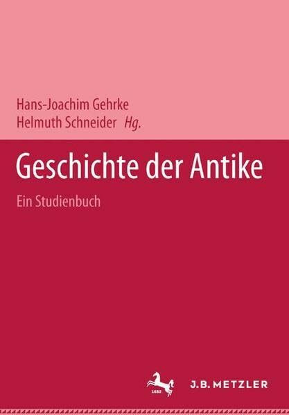 Geschichte der Antike: Buch und CD-ROM / Ein Studienbuch