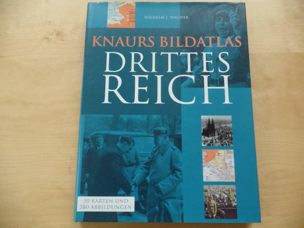 Knaurs Bildatlas Drittes Reich