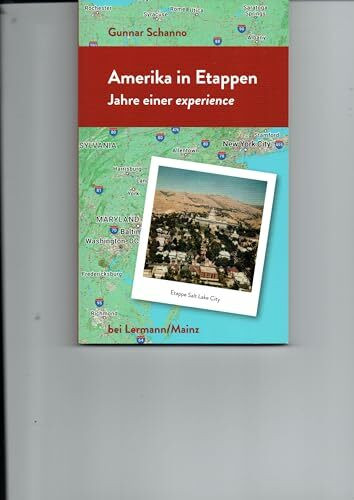 Amerika in Etappen: Jahre einer experience