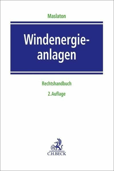 Windenergieanlagen: Ein Rechtshandbuch