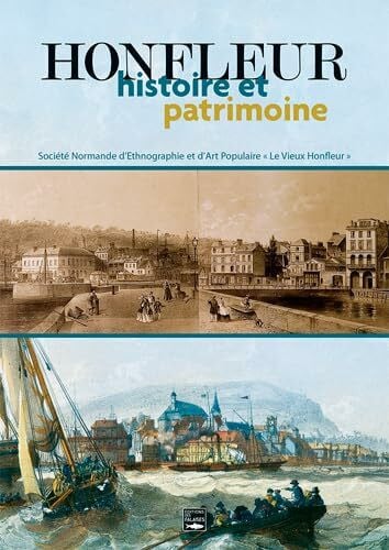 Honfleur, Histoire Et Patrimoine