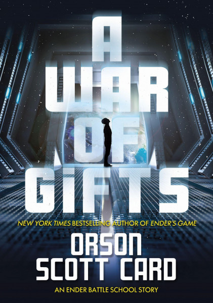 A War of Gifts: An Ender Battle School Story