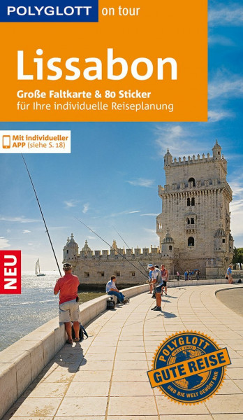 POLYGLOTT on tour Reiseführer Lissabon: Mit großer Faltkarte, 80 Stickern und individueller App
