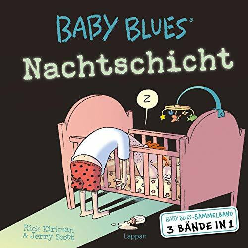 Baby Blues Sammelband: Nachtschicht: 3 Bände in 1