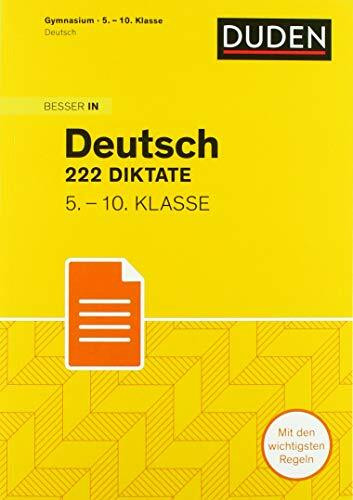 Besser in Deutsch, 222 Diktate, 5.-10. Klasse: Für alle Schularten (Cornelsen Scriptor - Besser in)