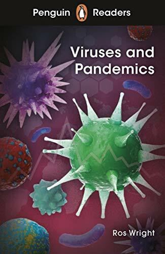 Penguin Readers Level 6: Viruses and Pandemics