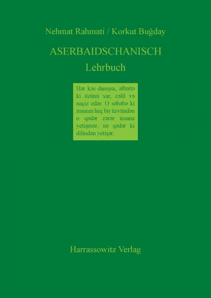Aserbaidschanisch Lehrbuch: Unter Berücksichtigung des Nord- und Südaserbaidschanischen