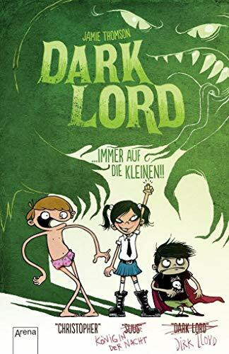 Dark Lord (2). Immer auf die Kleinen!!