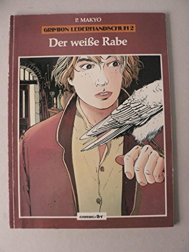 Grimion Lederhandschuh II. Der weiße Rabe