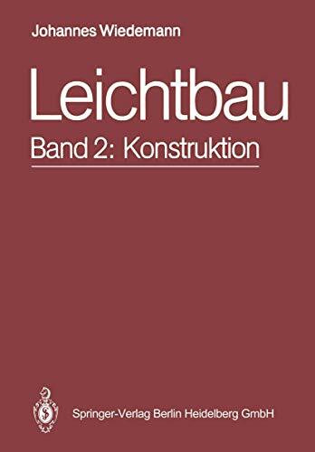 Leichtbau: Band 2: Konstruktion