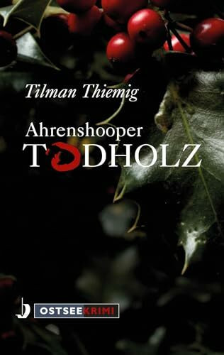 Ahrenshooper Todholz (OstseeKrimi)