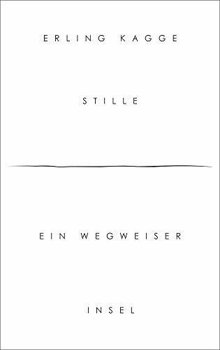 Stille: Ein Wegweiser