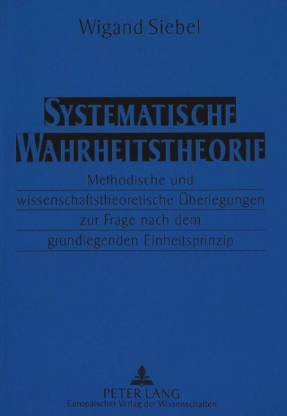 Systematische Wahrheitstheorie