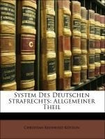 System Des Deutschen Strafrechts: Allgemeiner Theil