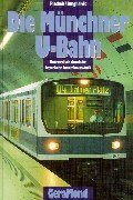 Die Münchner U-Bahn