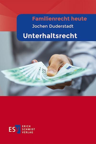 Familienrecht heute - - Unterhaltsrecht