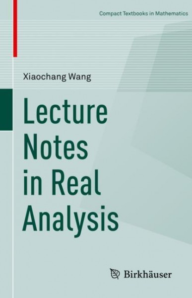 Lecture Notes in Real Analysis