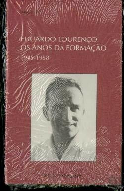 Eduardo Lourenço - Os Anos da Formação 1945-1958 (Portuguese Edition) [Paperback] Miguel Real