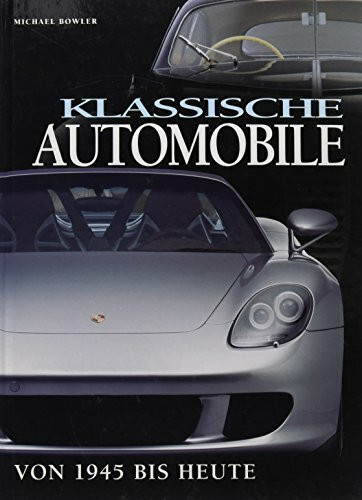 Klassiche Automobile von 1945 bis Heute