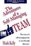 The Adventures of a Self-Managing Team