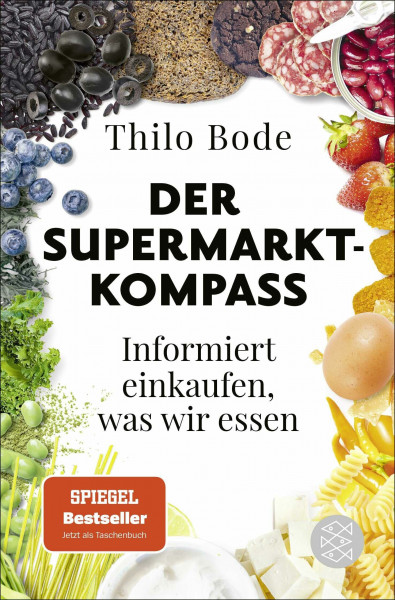 Der Supermarkt-Kompass: Informiert einkaufen, was wir essen