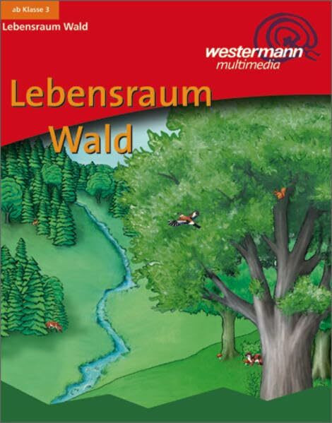 Lebensraum Wald: Einzellizenz: Ab Klasse 3. Einzellizenz für Windows 95/98/2000/NT/ME/XP