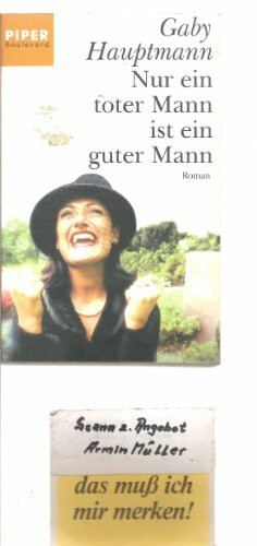 Nur ein toter Mann ist ein guter Mann: Roman (Piper Taschenbuch, Band 6056)