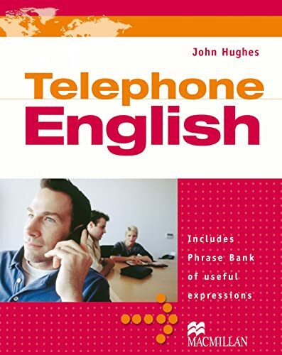 TELEPHONE ENGLISH Pk: Inludes phrase bank, audio CD and role plays.