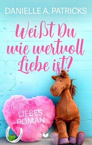 Weißt du wie wertvoll Liebe ist? (Hoffnung für die Liebe)