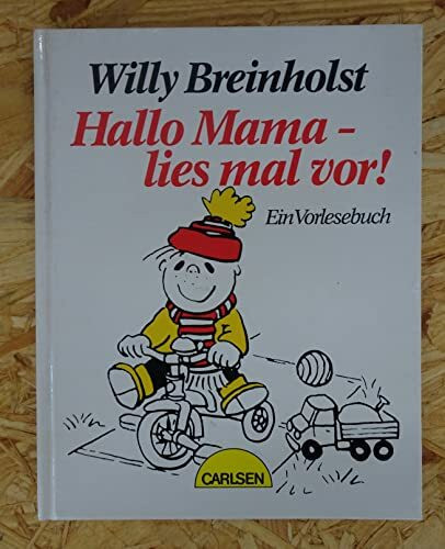 Hallo Mama, lies mal vor. Ein Vorlesebuch