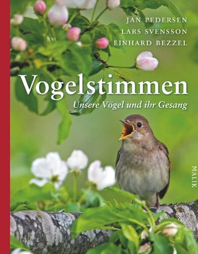 Vogelstimmen: Unsere Vögel und ihr Gesang | Mit 150 echten Vogelstimmen und über 200 großformatigen Farbfotos