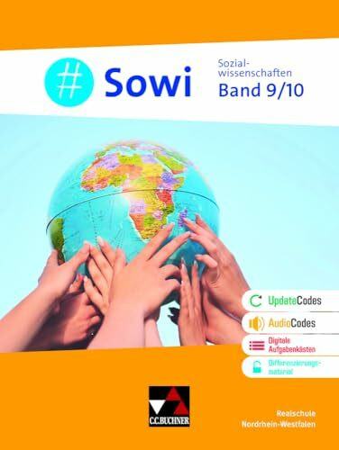 #Sowi – Nordrhein-Westfalen / #Sowi NRW 9/10: Unterrichtswerk für das Wahlpflichtfach Sozialwissenschaften für... (#Sowi – Nordrhein-Westfalen: ... für die Realschulen in Nordrhein-Westfalen)