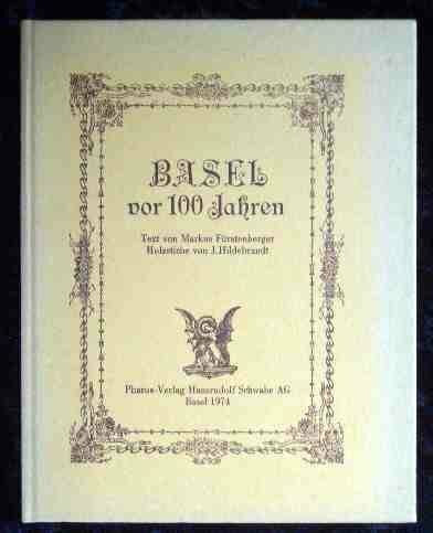 Basel vor 100 Jahren.