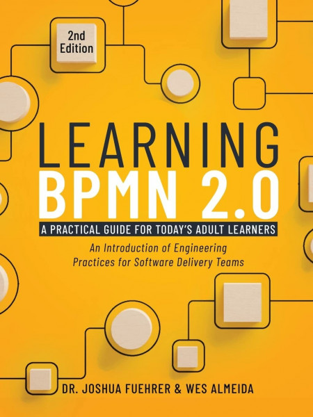 Learning BPMN 2.0: An Introduction of Engineering Practices for Software Delivery Teams