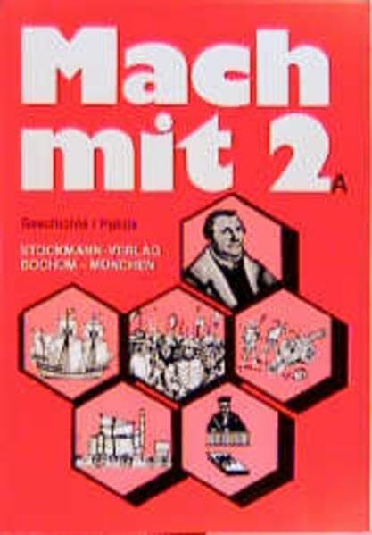 Mach mit. Arbeitsmappen für die Sonderschule / Geschichte /Politik: Lernstufe 8