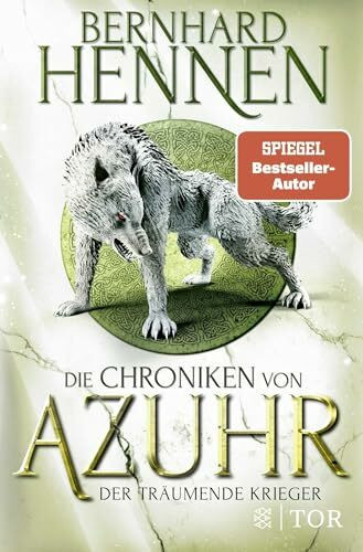Die Chroniken von Azuhr – Der träumende Krieger: Roman