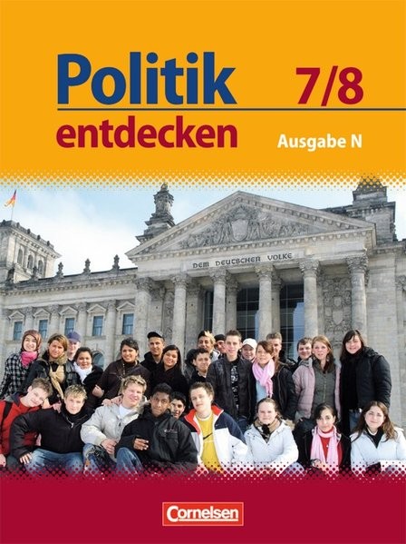 Politik entdecken 7./8. Schuljahr. Schülerbuch. Realschule Niedersachsen