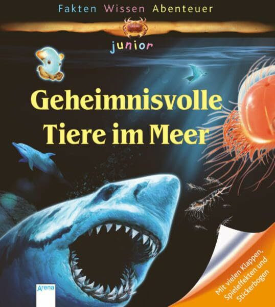 Geheimnisvolle Tiere im Meer: Fakten, Wissen, Abenteuer junior