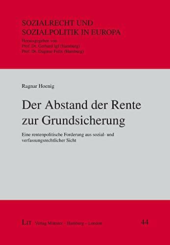 Der Abstand der Rente zur Grundsicherung