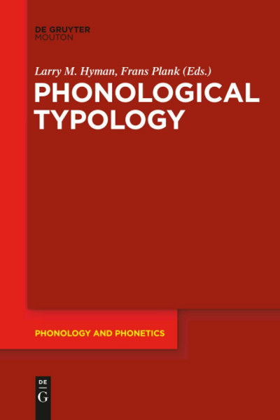 Phonological Typology (Phonology and Phonetics [PP], 23)