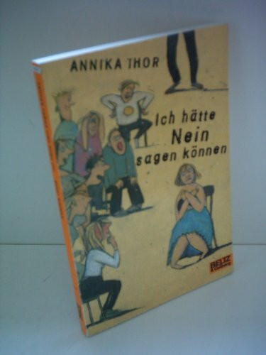 Ich hätte Nein sagen können: Roman (Gulliver)